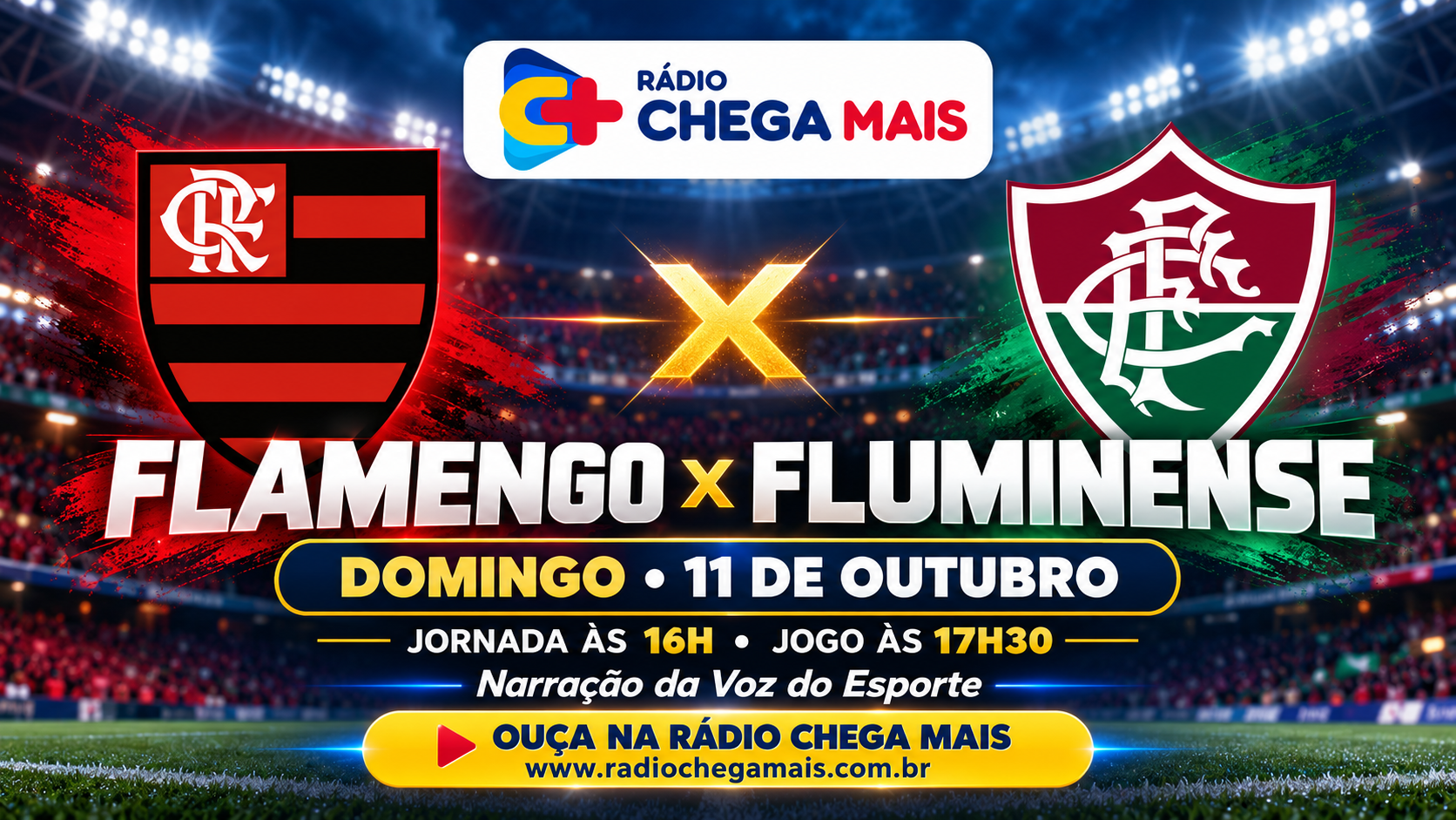 Capa original Rádio Chega Mais: Flamengo x Fluminense, 11 de outubro, jornada às 16h, jogo às 17h30, narração da Voz do Esporte.